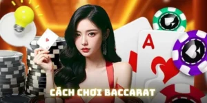 cách chơi baccarat